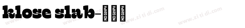 klose slab字体转换